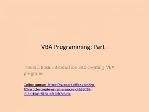 VBA Programming Part I This is a Basic