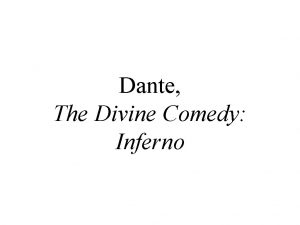 Dante The Divine Comedy Inferno I learned that