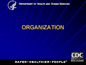 ORGANIZATION The Quality System Organizati on Purchasin g