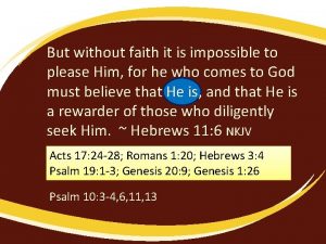 But without faith it is impossible to please