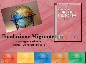 Fondazione Migrantes Convegno Nazionale Roma 20 novembre 2012