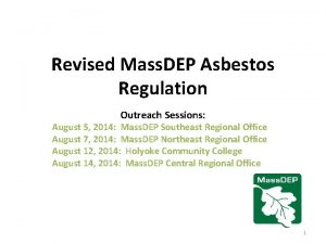 Revised Mass DEP Asbestos Regulation Outreach Sessions August