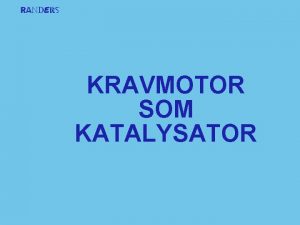 KRAVMOTOR SOM KATALYSATOR MODENHEDSREJSEN rgang 0 Tyveri ved