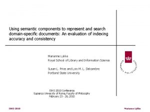 Using semantic components to represent and search domainspecific