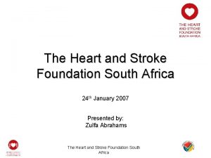 The Heart and Stroke Foundation South Africa 24