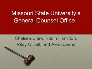 Missouri State Universitys General Counsel Office Chelsea Clark