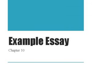 Example Essay Chapter 10 Examples in an essay