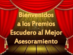 Bienvenidos a los Premios Escudero al Mejor Asesoramiento