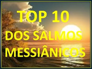 TOP 1010 DOS TOP SALMOS DOS SALMOS MESSI