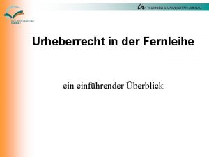 Urheberrecht in der Fernleihe einfhrender berblick Zur Einstimmung