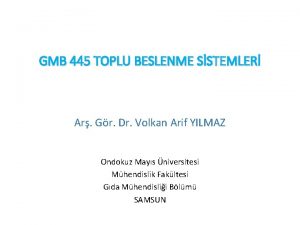 GMB 445 TOPLU BESLENME SSTEMLER Ar Gr Dr