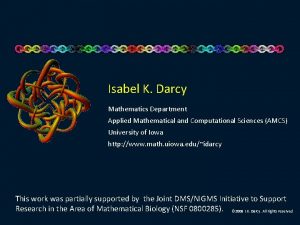 Isabel K Darcy Mathematics Department Applied Mathematical and