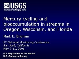 Mercury cycling and bioaccumulation in streams in Oregon