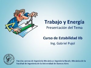 Trabajo y Energa Presentacin del Tema Curso de