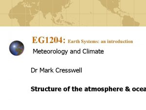 EG 1204 Earth Systems an introduction Meteorology and