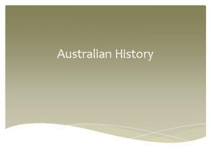 Australian History Aborigines Indigenous people of Australia People