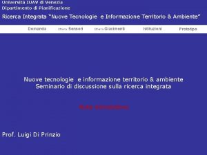 Universit IUAV di Venezia Dipartimento di Pianificazione Ricerca