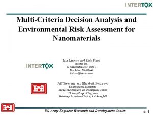 MultiCriteria Decision Analysis and Environmental Risk Assessment for