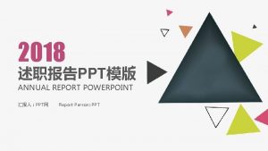 2018 PPT ANNUAL REPORT POWERPOINT PPT Report Person