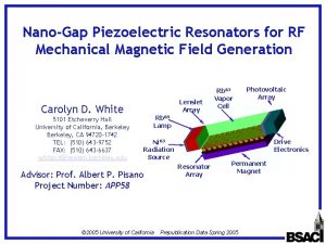 NanoGap Piezoelectric Resonators for RF Mechanical Magnetic Field NanoGap Piezoelectric Resonators for RF Mechanical Magnetic Field