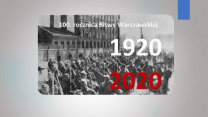 Bitwa Warszawska rozpocza si 13 sierpnia walk o