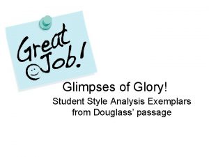 Glimpses of Glory Student Style Analysis Exemplars from