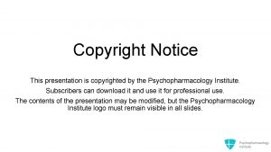 Copyright Notice This presentation is copyrighted by the