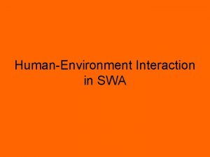 HumanEnvironment Interaction in SWA The Fertile Crescent named