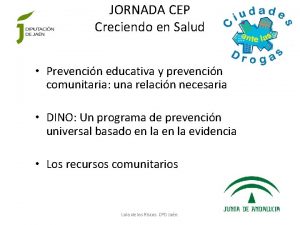 JORNADA CEP Creciendo en Salud Prevencin educativa y