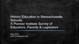 History Education in Massachusetts Schools A Pioneer Institute