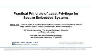 Practical Principle of Least Privilege for Secure Embedded