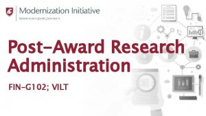 PostAward Research Administration FING 102 VILT Ground Rules