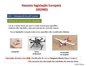 Resumo legislao Europeia DRONES UAS Unmanned Aircraft System