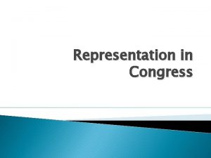 Representation in Congress Sex and Race Congress house