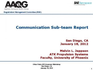 Registration Management Committee RMC Communication Subteam Report San