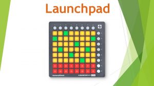 Launchpad What Is It A Launchpad is a