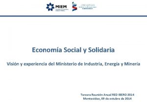 Economa Social y Solidaria Visin y experiencia del