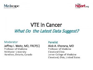 VTE in Cancer What Do the Latest Data