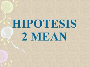 HIPOTESIS 2 MEAN Sampel Kecil n30 t hit