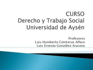Profesores Luis Humberto Contreras Alfaro Luis Ernesto Gonzlez