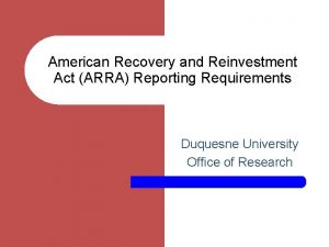 American Recovery and Reinvestment Act ARRA Reporting Requirements