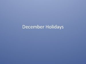 December Holidays Hanukkah also known as the Festival