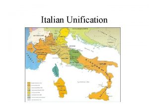 Italian Unification Italians struggled they still struggle as