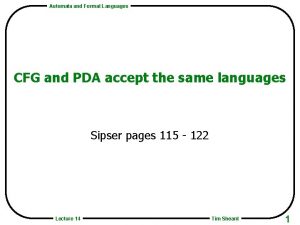 Automata and Formal Languages CFG and PDA accept