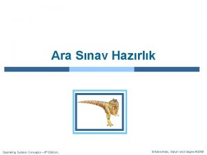 Ara Snav Hazrlk Operating System Concepts 8 th