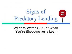 Signs of Predatory Lending What to Watch Out