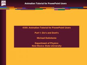 Animation Tutorial for Power Point Users 0580 Animation