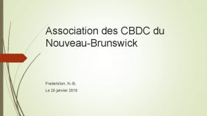 Association des CBDC du NouveauBrunswick Fredericton N B