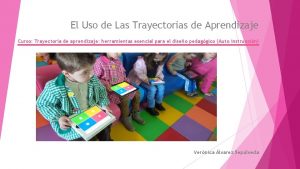 El Uso de Las Trayectorias de Aprendizaje Curso