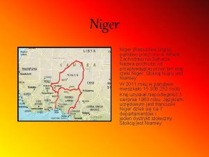 Niger Republika Nigru pastwo pooone w Afryce Zachodniej